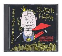Super Papa : Le Retour Du Roi Des Papas