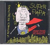 Super Papa : Le Retour Du Roi Des Papas