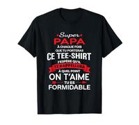 Super Papa on t'aime Cadeau Anniversaire Papa fête des pères T-Shirt