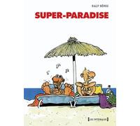 Super Paradise - Intégrale