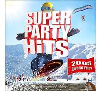 Super Party Hits 2005