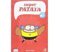 Super Patata 6 Laperla, Artur (Auteur)