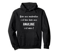 Super Pauline apéro humoristique boire avec Pauline Sweat à Capuche