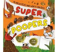 Super Poopers by Alex Woolf Alex Woolf (Auteur)