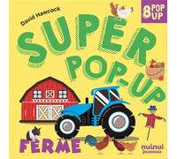 Super pop-up - Ferme - David Hawcock - Nuinui Jeunesse - cartonné - Document jeunesse
