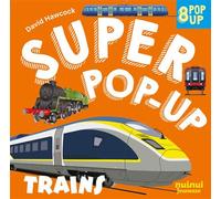 Super pop-up - Trains - David Hawcock - Nuinui Jeunesse - cartonné - Document jeunesse