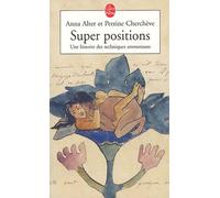 Super positions: Une histoire des techniques amoureuses