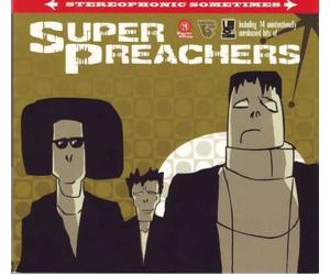 Super Preachers - Stereophonic Sometimes [Import]