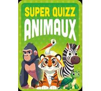 Super Quizz Animaux