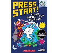 Super Rabbit Boy World!: A Branches Book (Press Start! #12)