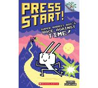 Super Rabbit Boy's Race Against Time!: A Branches Book (Press Start! #19) - Thomas Flintham - Scholastic Inc. - ebook (ePub) - Livre