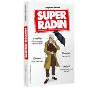 Super Radin - son objectif mourir le plus riche possible ! Son objectif : mourir le plus riche possible - Stéphane Garnier - L'opportun Eds De - broché - Anthologie
