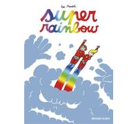 Super Rainbow - Lisa Mandel - Casterman - broché - Bande dessinée