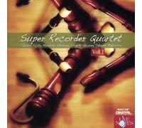 Super Recorder Quartet Vol.1 [Import allemand]