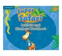 Super Safari Level 3 Letters and Numbers Workbook Super Safari Level 3 Letters and Numbers Workbook (Auteur)