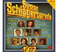 Super Schlagerparade 1972 [Import]
