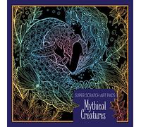 Super Scratch Art Pads Mythical Creatures Inconnu (Auteur)