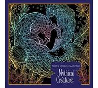 Super Scratch Art Pads Mythical Creatures Inconnu (Auteur)