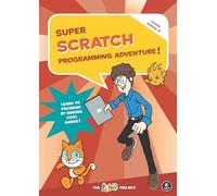 Super Scratch Programming Adventure! (Scratch 3)