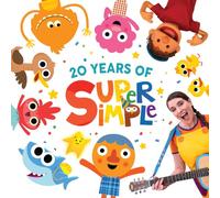 Super Simple Songs - 20 Years of Super Simple