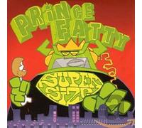 Prince Fatty - Super Size Me [Import]