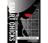 Super Smart Chicks Play Sudoku: Volume Two