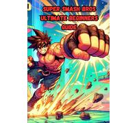 Super Smash Bros Ultimate Beginners Guide