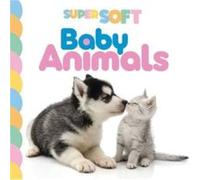 Super Soft Baby Animals by Autumn Publishing Autumn Publishing (Auteur)