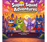 Super Squad Adventures Coloring Book: Join the Hero Team on Exciting Missions