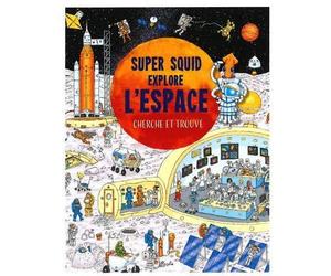 Super squid - Explore l'espace Cherche et trouve - Barry Ablett - Piccolia - broché - Livre-jeu