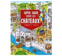 Barry Ablett – Super Squid: Visite les châteaux – Cherche et trouve – Broché