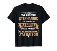 Super Stéphanois je ferme pas ma gueule humour Saint-Étienne T-Shirt