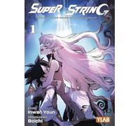 Super String: Marco Polos Reise ins Multiversum 01 - Variant Edition: Der Action-Hit von Star-Mangaka Boichi