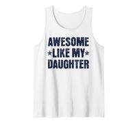 Super Style rétro Amusant comme ma Fille pour Les Papas et Les Mamans Fiers Débardeur