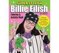 Super Stylish Billie Eilish Coloring & Activity Book: Features Photo Gallery, Fun Facts, Word Searches, Crosswords