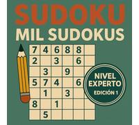 Super Sudoku Nivel Experto. Desafío de 1000 puzzles, para los más atrevidos.