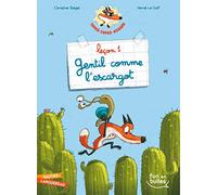 Super-Super-Renard - Leçon 1 - Gentil comme l'escargot