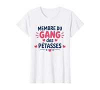 Super Surnom Pétasse Humour EVJF copines Gang des Pétasses T-Shirt
