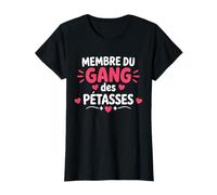 Super Surnom Pétasse Humour EVJF copines Gang des Pétasses T-Shirt