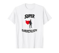 Super Syndicaliste Homme Humour Engagé Militant idée Gauche T-Shirt