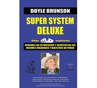 Super System Deluxe: La biblia de poker