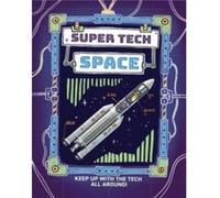 Super Tech Space by Clive Gifford Clive Gifford (Auteur)
