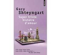 Super triste histoire d'amour