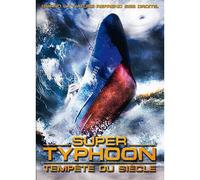 Super Typhoon - Tempête Du Siècle