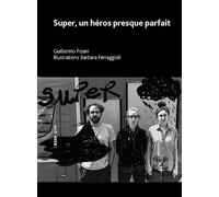 Super, un héros presque parfait