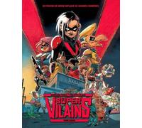 Super-vilains - tome 01