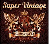 Super Vintage - Guardians Of Tradition (CD)