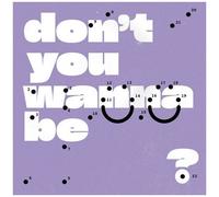 Super Whatevr - Don't You Wanna Be Glad? [Vinyl]