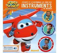 Super Wings - J'écoute et je reconnais les sons des instruments de musique