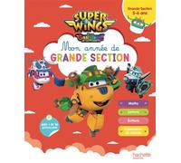 Super Wings - Mon année de Grande Section (5-6 ans) - Collectif - Hachette Education - broché - Scolaire / Universitaire